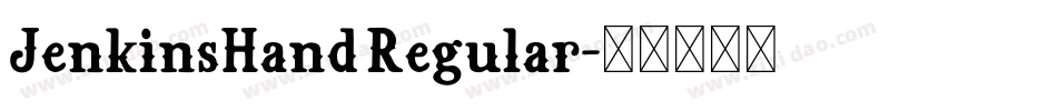 JenkinsHand Regular字体转换